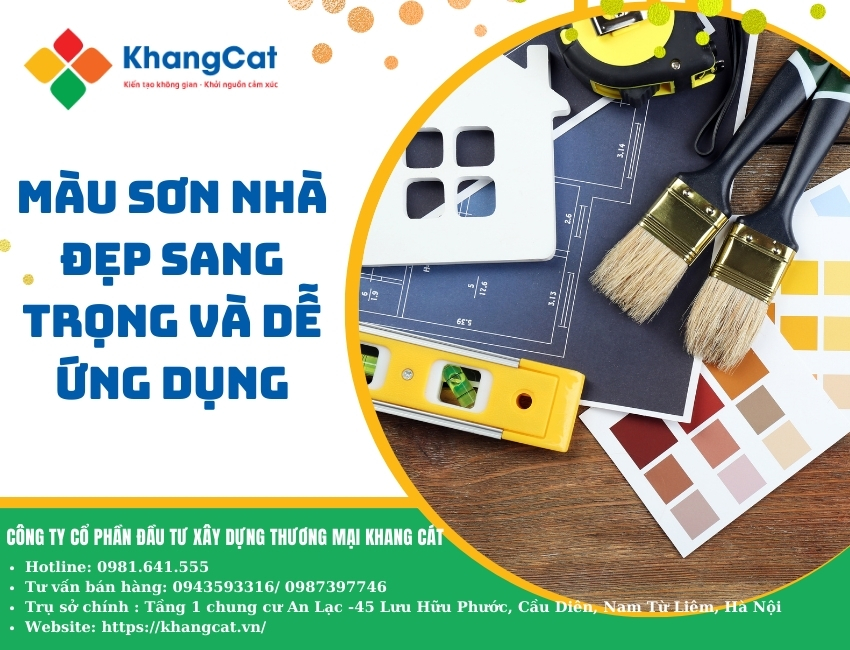 Gợi ý các màu sơn nhà đẹp sang trọng và dễ ứng dụng